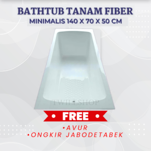 BATHTUB MINIMALIS FIBER