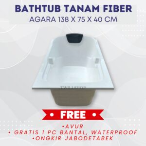 BATHTUB TANAM AGARA FIBER